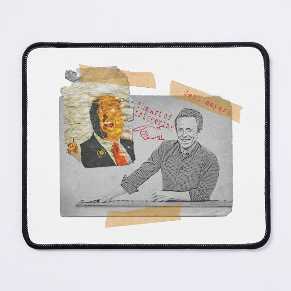 Item preview, Seth Meyers and The Art of Triggering DJT designed and sold by Alex Preiss.