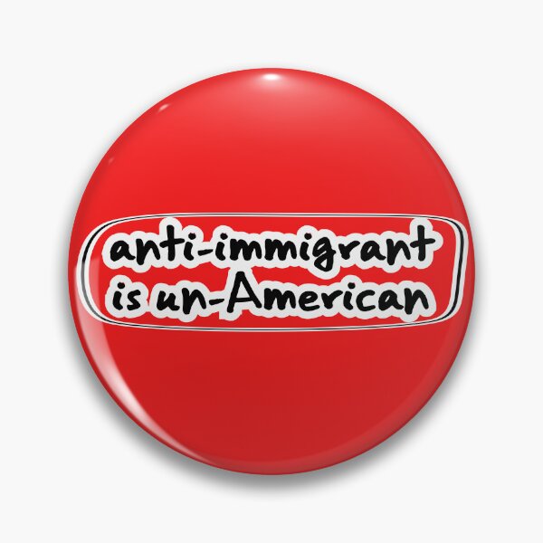 Item preview, anti-immigrant is un-American, red background designed and sold by mntimg.