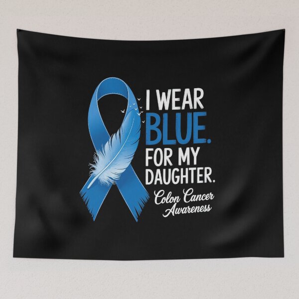 Item preview, I Wear Blue For My Daughter Warrior Colon Cancer Awareness designed and sold by Catharsiscath.