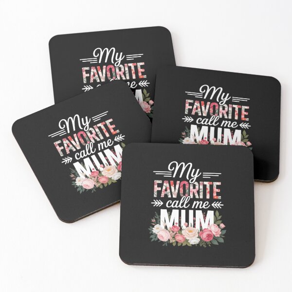 Item preview, My Favorite People Call Me Mum Flower Mothers Day designed and sold by EllenJast.