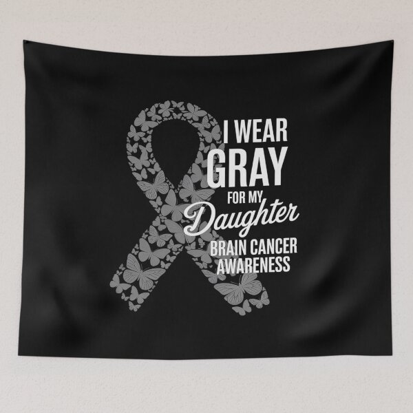 Item preview, I wear Gray for my Daughter - Brain Cancer Awareness  designed and sold by Catharsiscath.