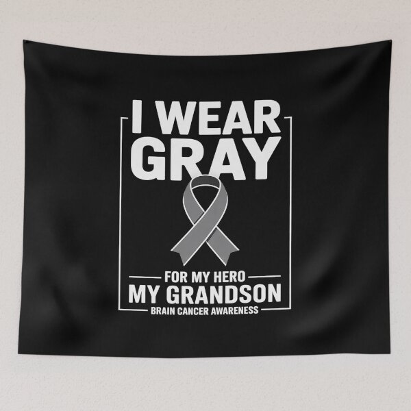 Item preview, I Wear Gray For My Hero My Grandson Brain Cancer Awareness designed and sold by Catharsiscath.