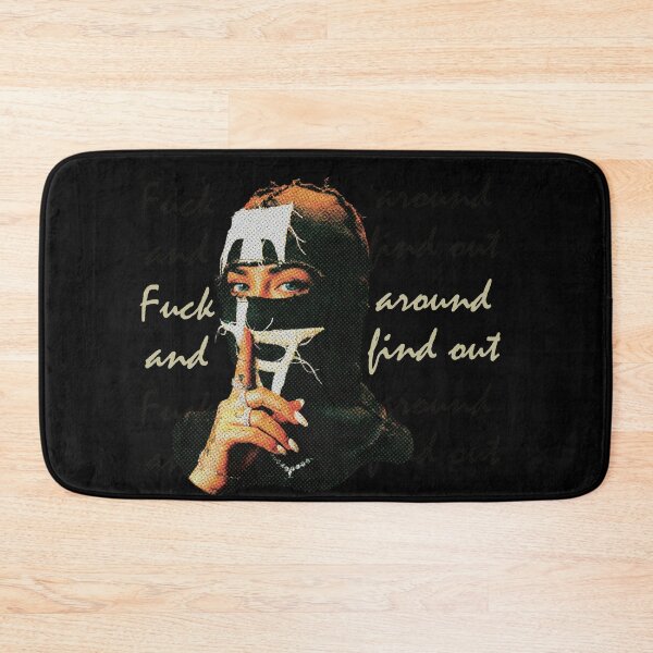 Item preview, Fuck Around and Find Out designed and sold by Tit for Tat.