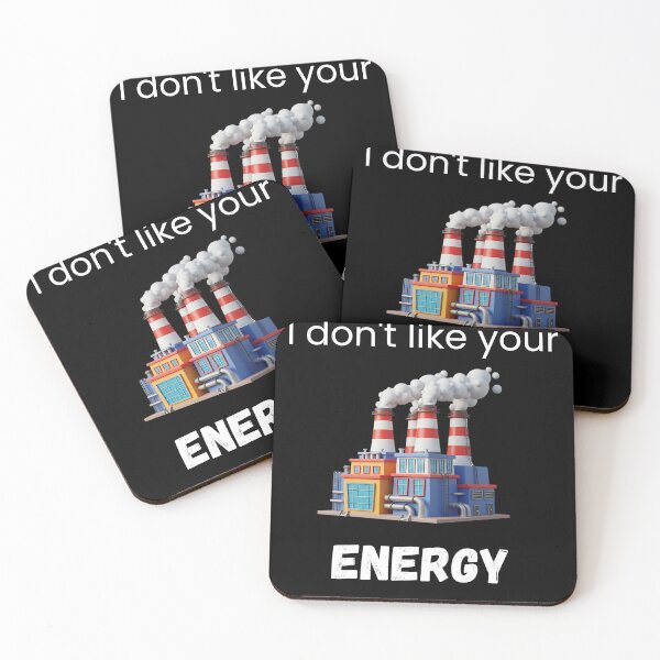 Item preview, I don't like your energy (coal plant)  designed and sold by CWRevival.