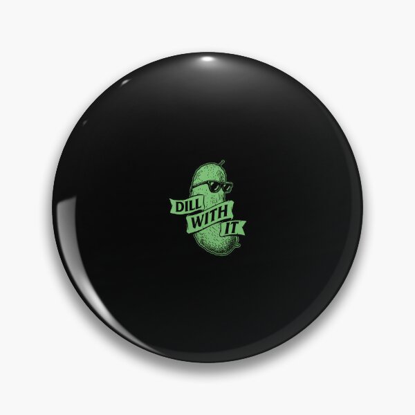 Item preview, Dill With It - Dill Pickle Lover Pickling Cucumber designed and sold by heupelipocko.