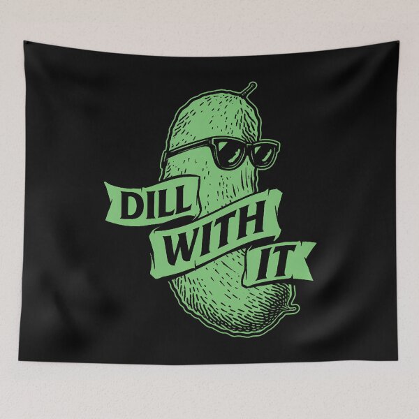 Item preview, Dill With It - Dill Pickle Lover Pickling Cucumber designed and sold by heupelipocko.
