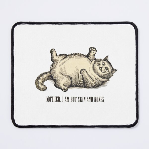 Item preview, Cat Mother I Am But Skin and Bones designed and sold by Clairenity Studio.