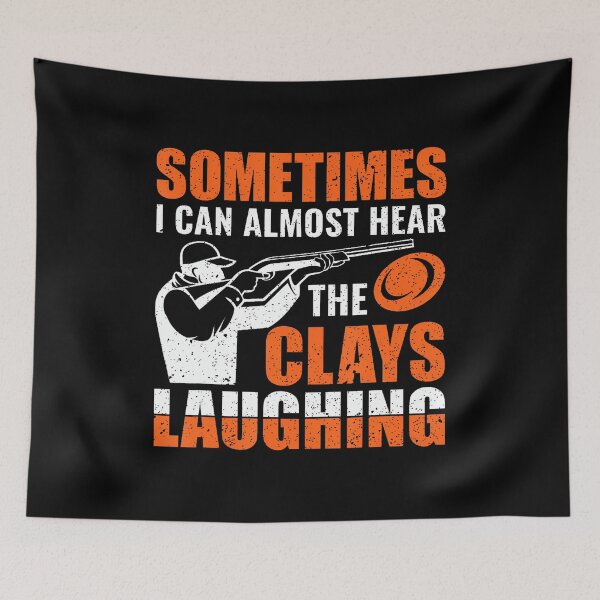 Item preview, I Can Hear The Clays Laughing Skeet Shooting Trap Shooting designed and sold by caiknelinex.