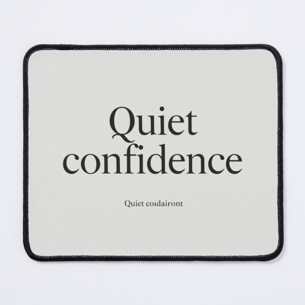 Item preview, Quiet Confidence – Luxury Minimal Quote Design designed and sold by Irene Catchmind.