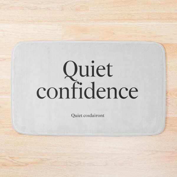 Item preview, Quiet Confidence – Luxury Minimal Quote Design designed and sold by Irene Catchmind.
