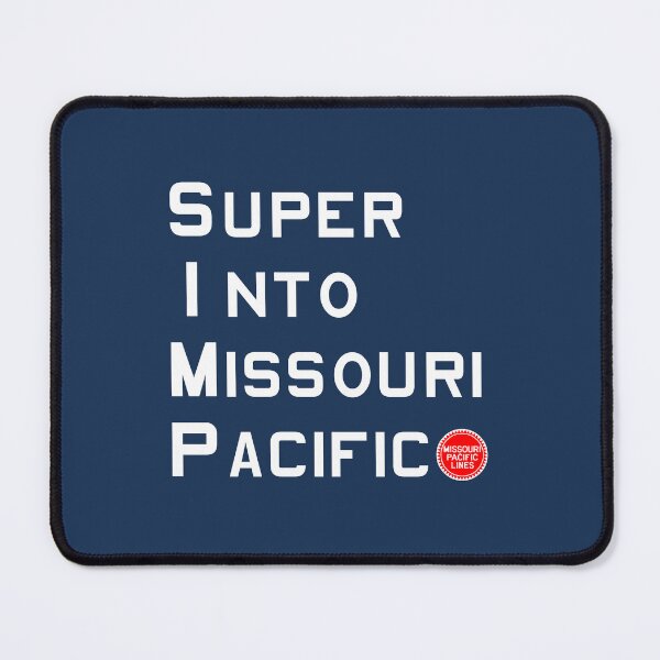 Item preview, Super Into Missouri Pacific designed and sold by Kilroy Was Here.