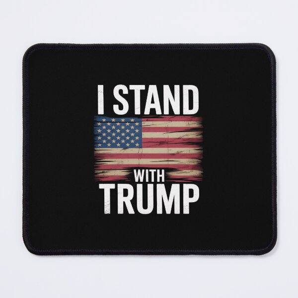 Item preview, I Stand With Trump Pro Trump Supporter designed and sold by MarkLeedsArt.