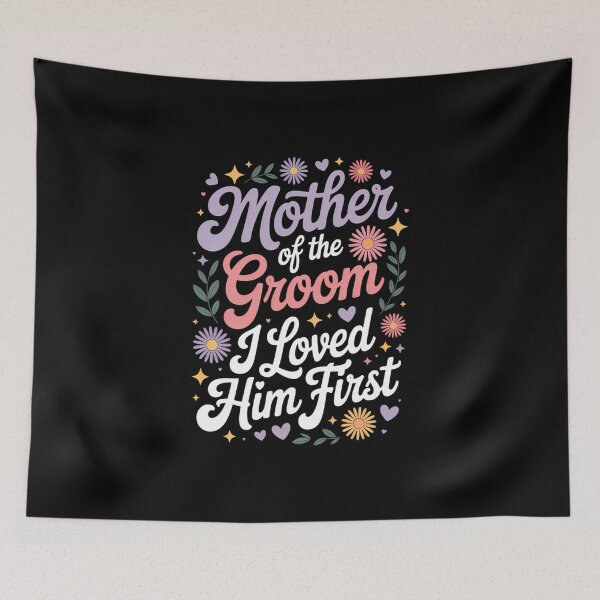 Item preview, Mother of the Groom I Loved Him First Mothers Day Women Mama  designed and sold by IdunayaStore.