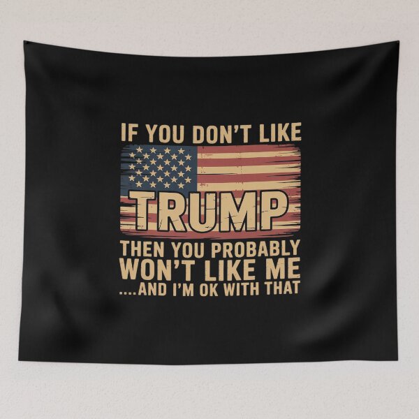 Item preview, if you don't like trump then you probably won't like me designed and sold by MarkLeedsArt.