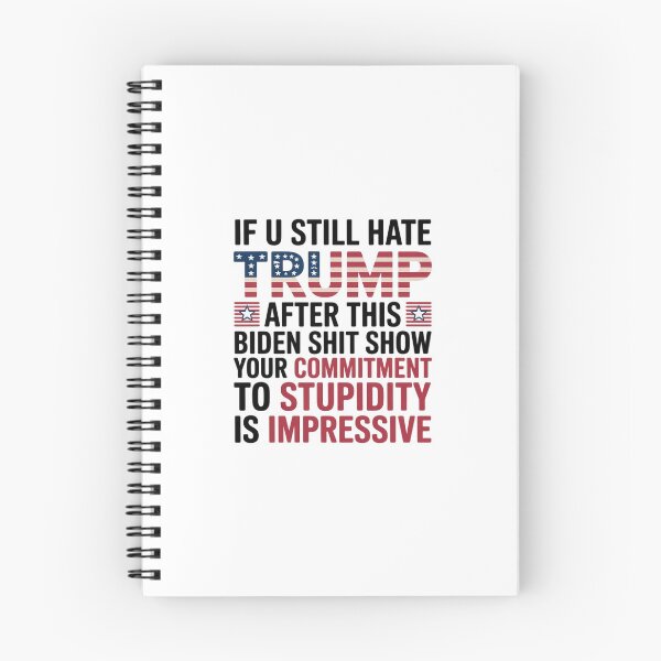 Item preview, If You Still Hate Trump After This Biden Shit Show  designed and sold by SyntaxClaw.