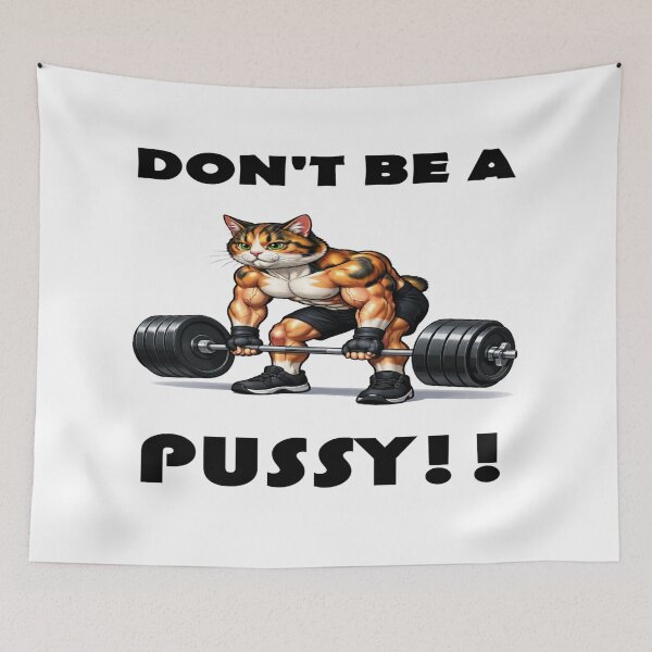 Item preview, Muscle Man Manx Cat - DON'T BE A PUSSY!! - Deadlifting Heavy Weight designed and sold by Primal Pump Co LTD.