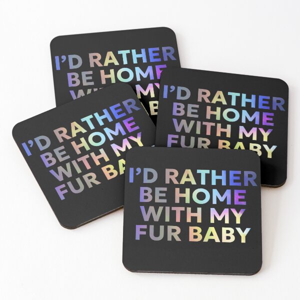 Item preview, I'd rather be home with my Fur Baby, Pet Parent, Pet Lover Design, Dog mum, Dog dad designed and sold by Doart76.