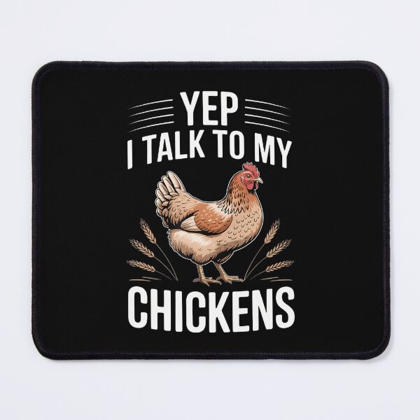Item preview, Yep I Talk To My Chickens Funny Backyard Chicken Humor Farm designed and sold by reeneregen.