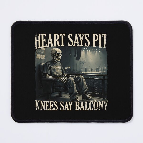 Item preview, Heart Says Pit Knees Say Balcony Funny Concert Skeleton designed and sold by stanton88.