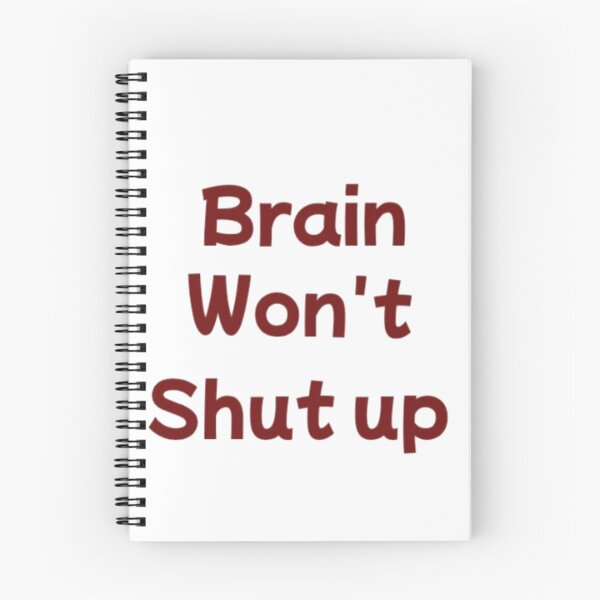 Item preview, Brain Won’t Shut Up | Funny Relatable Quote designed and sold by Haevora.