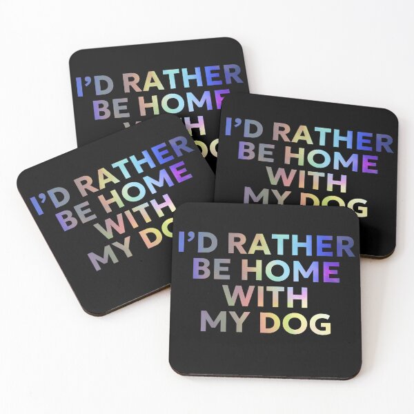 Item preview, I'd rather be home with my Dog, Pet Parent, Pet Lover Design, Dog mum, Dog dad designed and sold by Doart76.