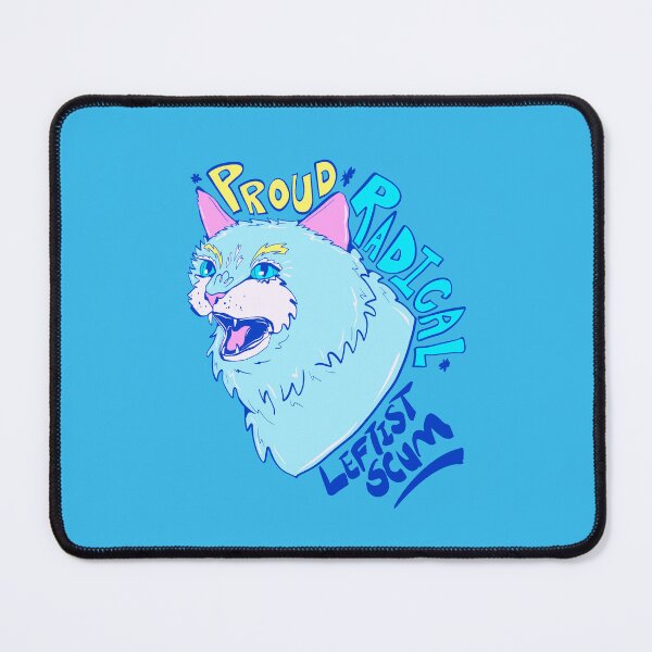 Item preview, proud radical leftist scum - progressive liberal cat agenda designed and sold by crestfallenmermaid.