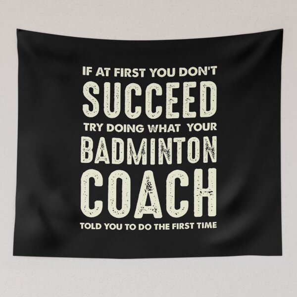 Item preview, Succeed With Badminton Coach Advice designed and sold by AileighKyser.