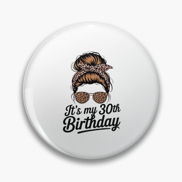 Item preview, 30 Years Old Messy Bun Leopard It's My 30th Birthday designed and sold by MythWoot.