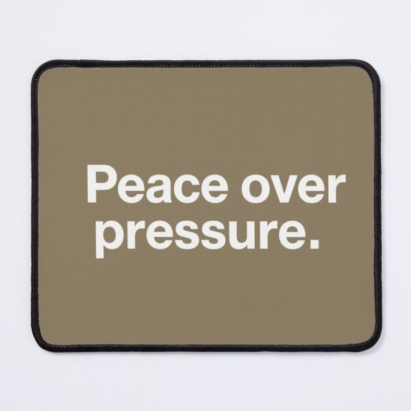 Item preview, Peace Over Pressure – Calm Modern Quote Design designed and sold by Irene Catchmind.