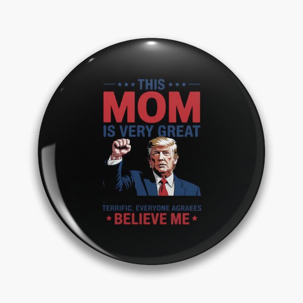 Item preview, Mother's Day Trump Quotes Election designed and sold by AquaKiev.