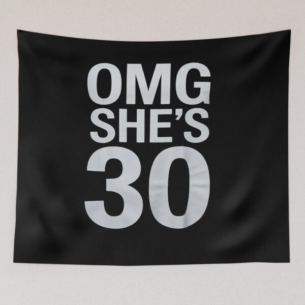Item preview, 30th Birthday for Wife, Sister, Husband OMG She's 30 designed and sold by MythWoot.