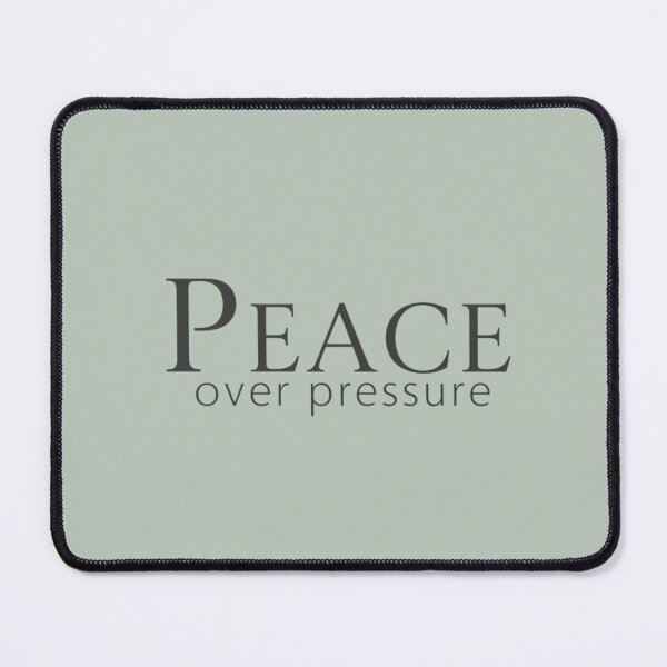 Item preview, Peace Over Pressure – Calm Modern Quote Design designed and sold by Irene Catchmind.