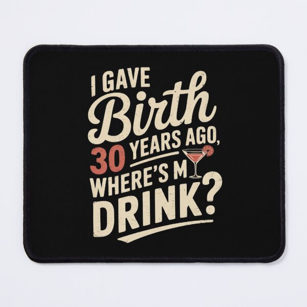 Item preview, 30th Birthday Mom Son Daughter 30 Year Old Drink designed and sold by MarryIsMonth.
