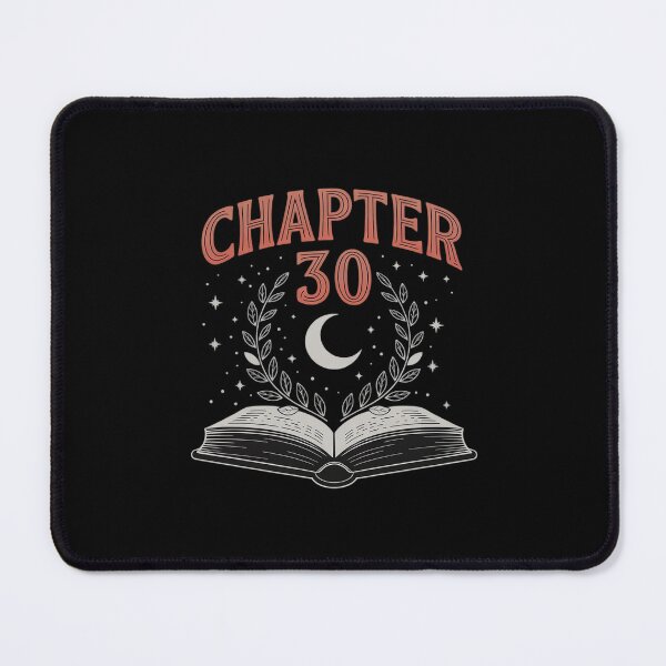 Item preview, 30th Birthday Women Book Lovers Chapter 30 Its My Birthday designed and sold by MythWoot.