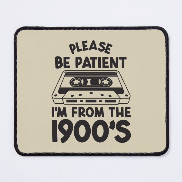 Item preview, Please be patient I'm from the 1900's designed and sold by BrownHorse90s.