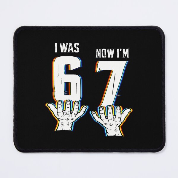 Item preview, I Was 6 Now I'M 7 Six Seven Meme 7 Year Old Birthday designed and sold by AileighKyser.