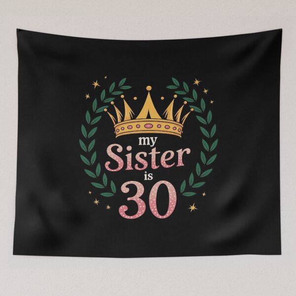 Item preview, Brother My Sister Is 30 Years Old Happy Birthday Her A Girl designed and sold by MythWoot.