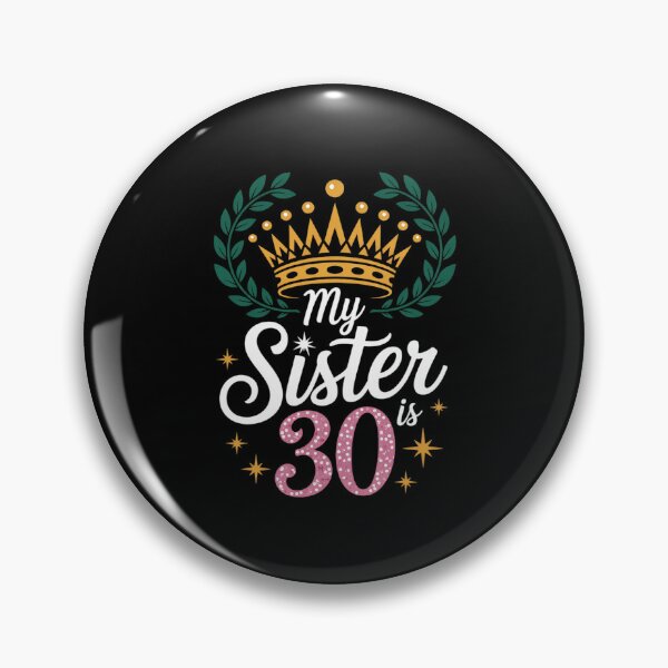 Item preview, Brother My Sister Is 30 Years Old Happy Birthday Her A Girl2 designed and sold by MarryIsMonth.