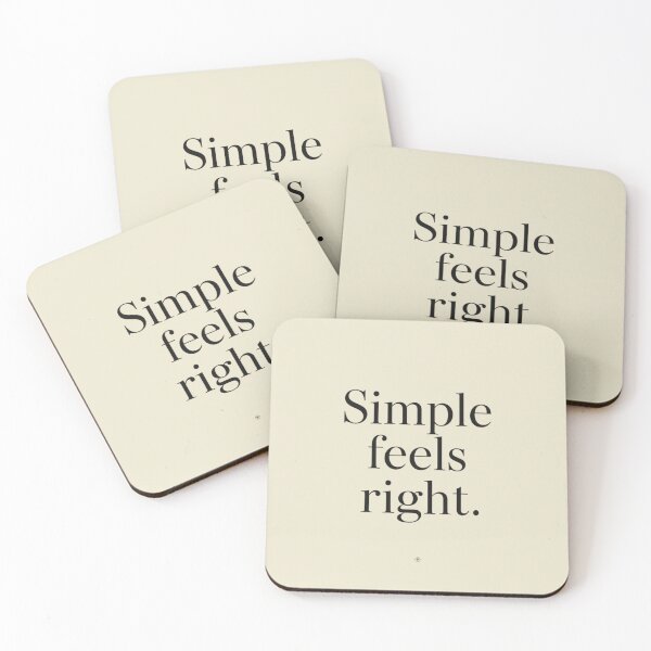 Item preview, Simple Feels Right – Minimal Everyday Quote designed and sold by Irene Catchmind.