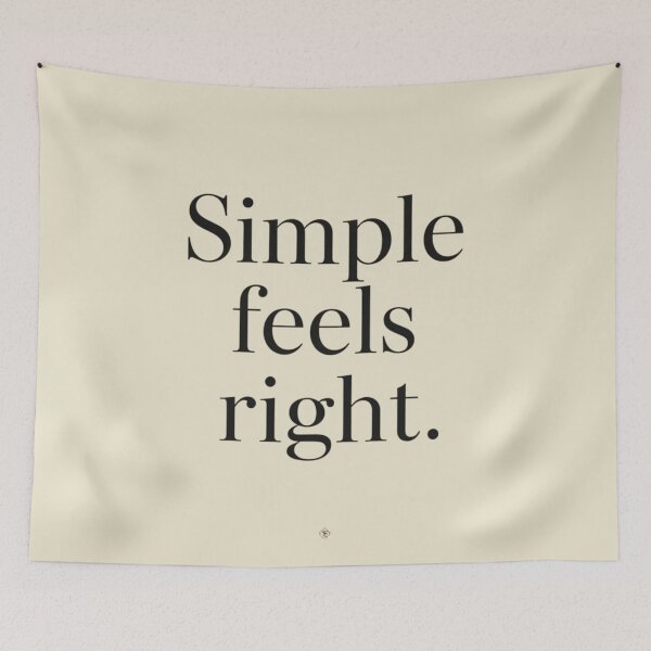 Item preview, Simple Feels Right – Minimal Everyday Quote designed and sold by Irene Catchmind.
