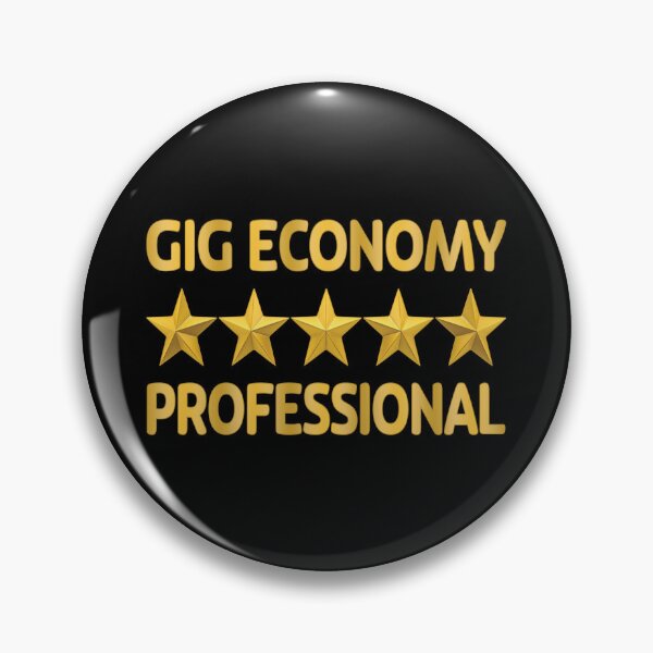 Item preview, Gig Economy Professional. designed and sold by UltraQuirky.
