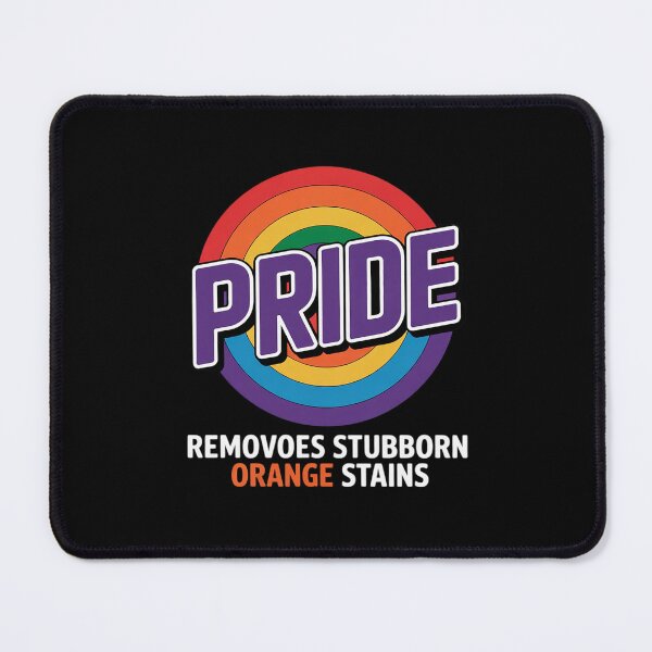 Item preview, Resist Trump Remove Stubborn Orange Stains Pride Month LGBTQ designed and sold by FadeOfThrone.