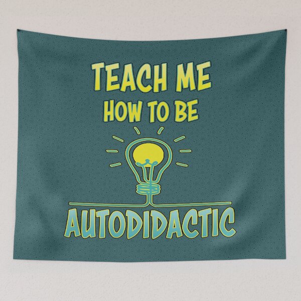 Item preview, Autodidactic. designed and sold by UltraQuirky.