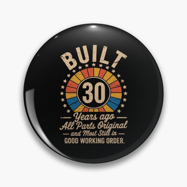 Item preview, Built 30 Years Ago - All Parts Original Gifts 30th Birthday designed and sold by MarryIsMonth.