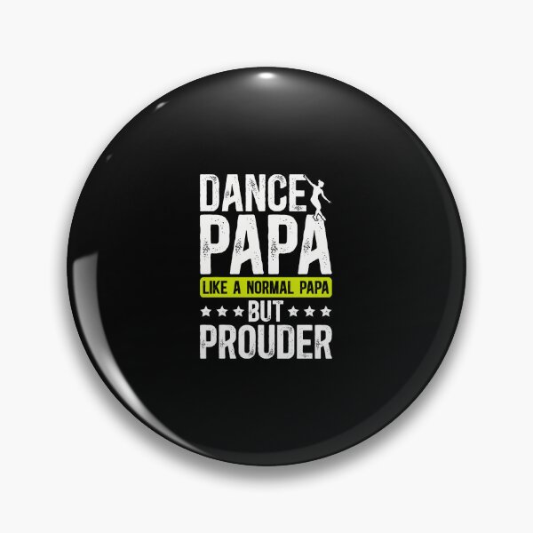 Item preview, Dance Papa Definition Dancing Papa Of A Dancer Papa designed and sold by RylynKaub86.