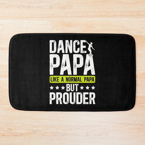 Item preview, Dance Papa Definition Dancing Papa Of A Dancer Papa designed and sold by RylynKaub86.
