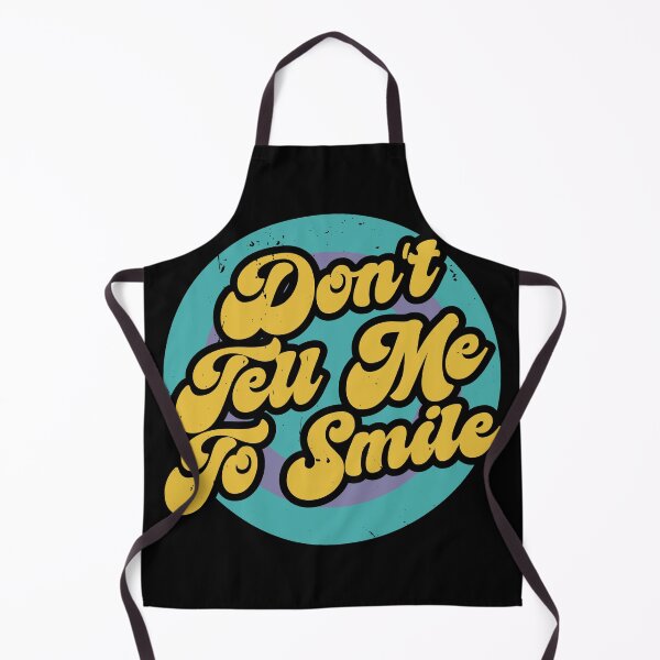 Item preview, Don't Tell Me To Smile - Sassy Feminist Empowerment Quote designed and sold by JavaGraph.