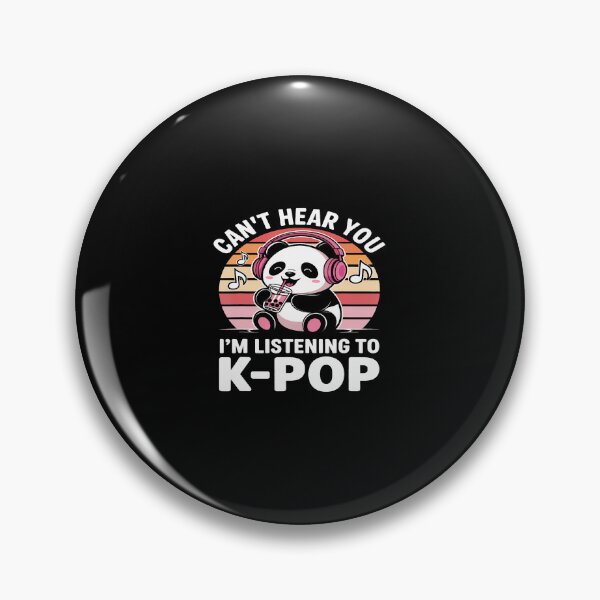 Item preview, K-Pop Panda - Can't Hear You I'M Listening To K-Pop designed and sold by PaulaStokes2.
