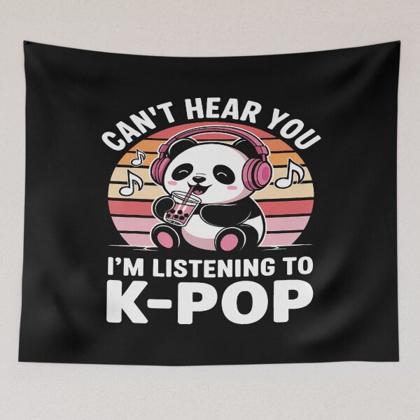 Item preview, K-Pop Panda - Can't Hear You I'M Listening To K-Pop designed and sold by PaulaStokes2.