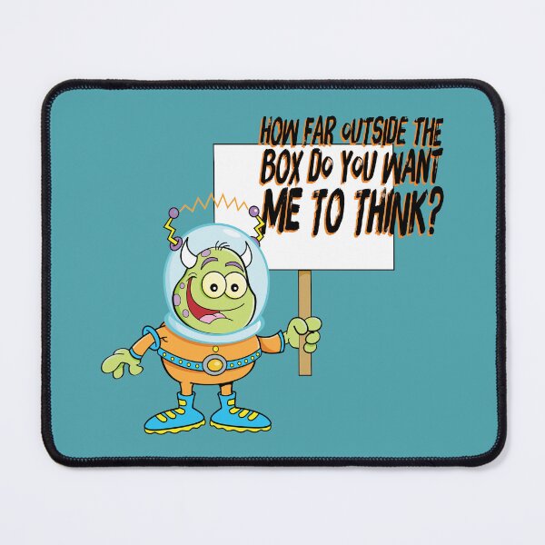 Item preview, Think Outside the Box. designed and sold by UltraQuirky.